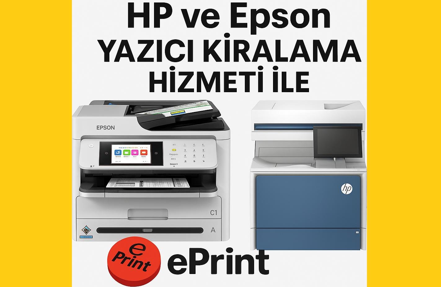 Yazıcı Kiralama Firmaları - Eprint.com.tr